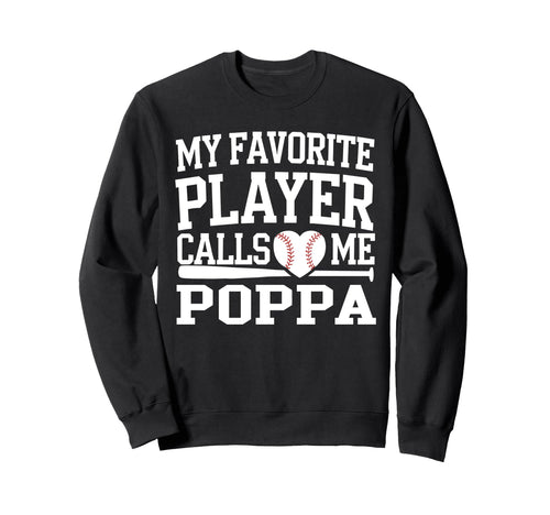 My Favorite Player Calls Me Sweatshirt - Fun Novelty Design Men Women - T-Shirt, Sweatshirt, Hoodie