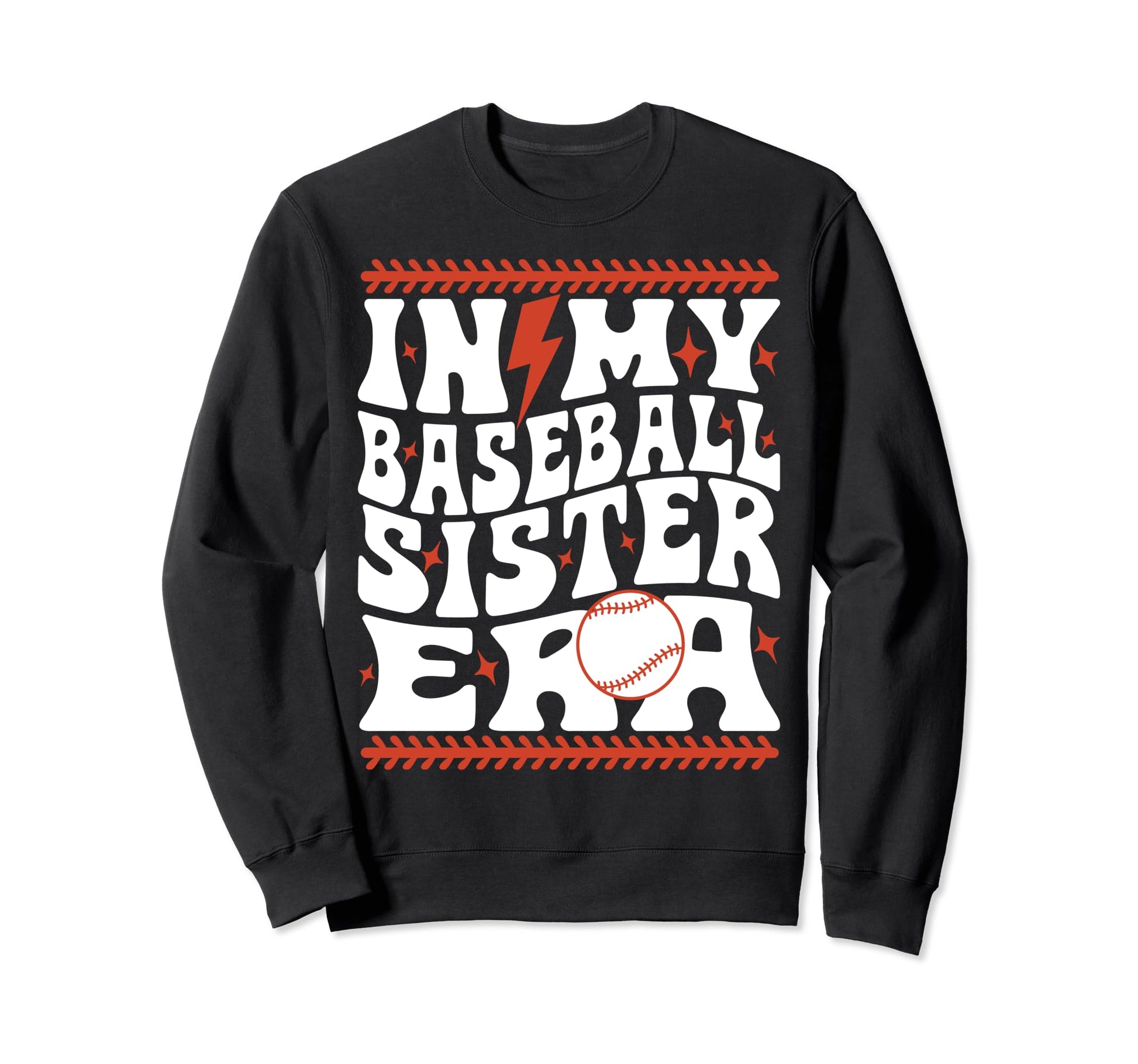 My Baseball Sister Era Groovy Sister Sweatshirt - Graphic Print Unisex - T-Shirt, Sweatshirt, Hoodie