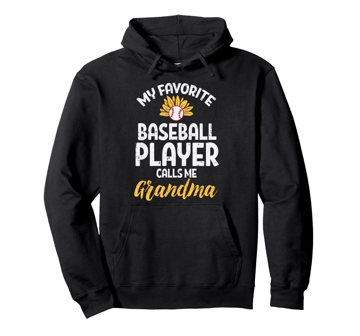 Favorite Baseball Player Grandma Sunflower Hoodie - Unique Graphic Unisex - T-Shirt, Sweatshirt, Hoodie