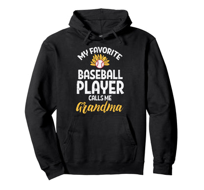 Favorite Baseball Player Grandma Sunflower Hoodie - Unique Graphic Unisex - T-Shirt, Sweatshirt, Hoodie