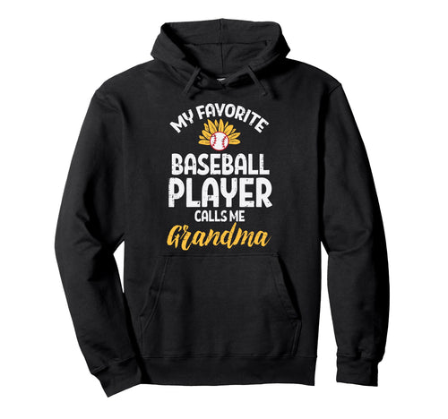 Favorite Baseball Player Grandma Sunflower Hoodie - Unique Graphic Unisex - T-Shirt, Sweatshirt, Hoodie