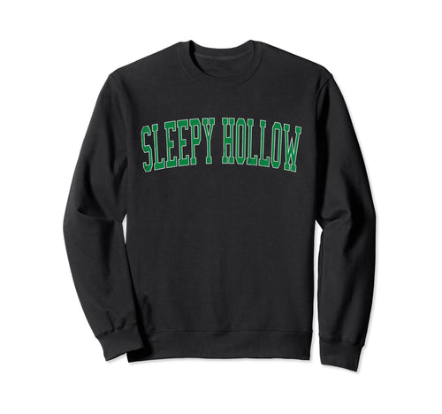 Sleepy Hollow Ny Distressed Green Sweatshirt - Novelty Apparel Unisex - T-Shirt, Sweatshirt, Hoodie