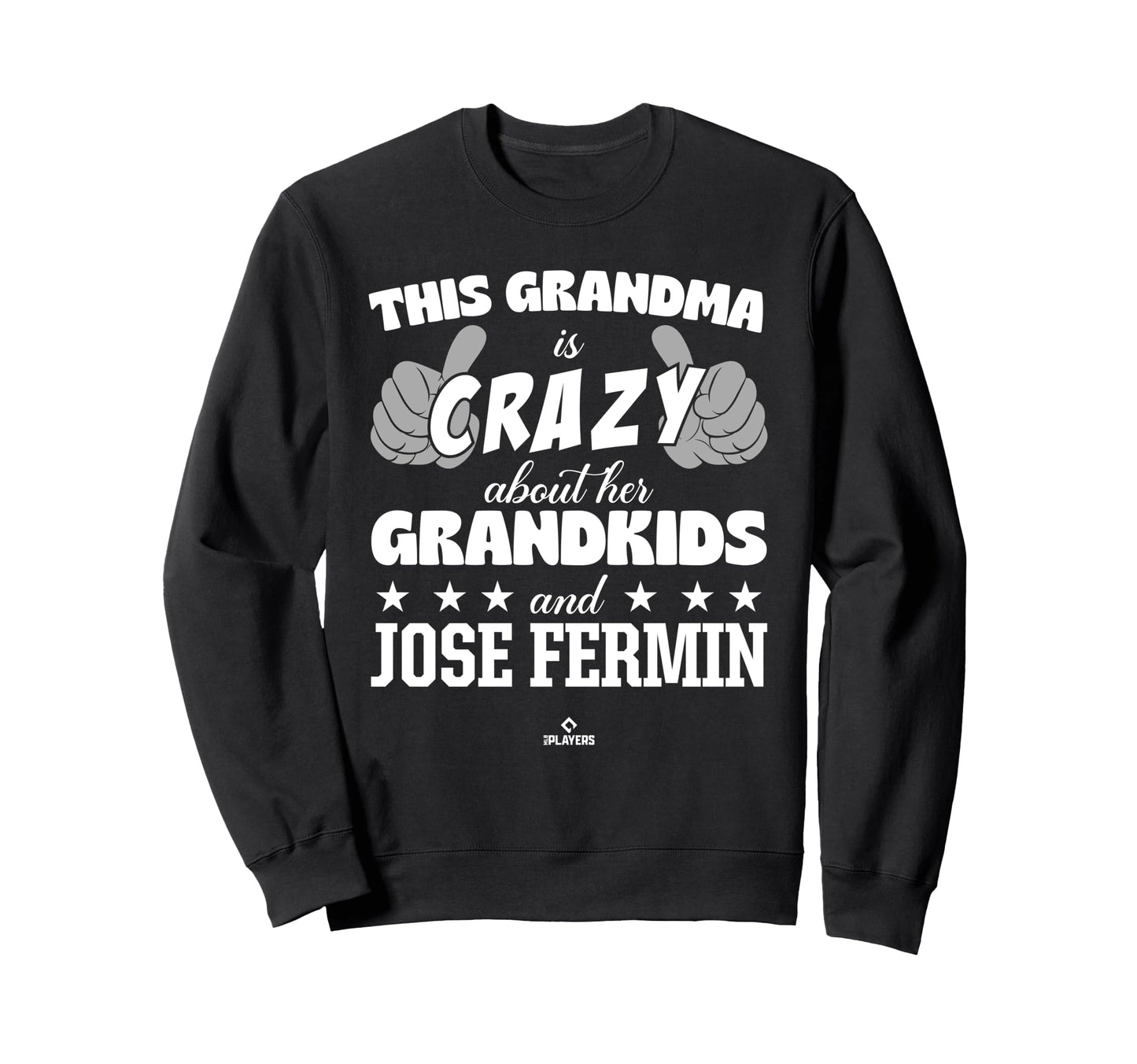 Grandma Crazy Jose Fermin Prospect Sweatshirt - Unique Graphic Unisex - T-Shirt, Sweatshirt, Hoodie
