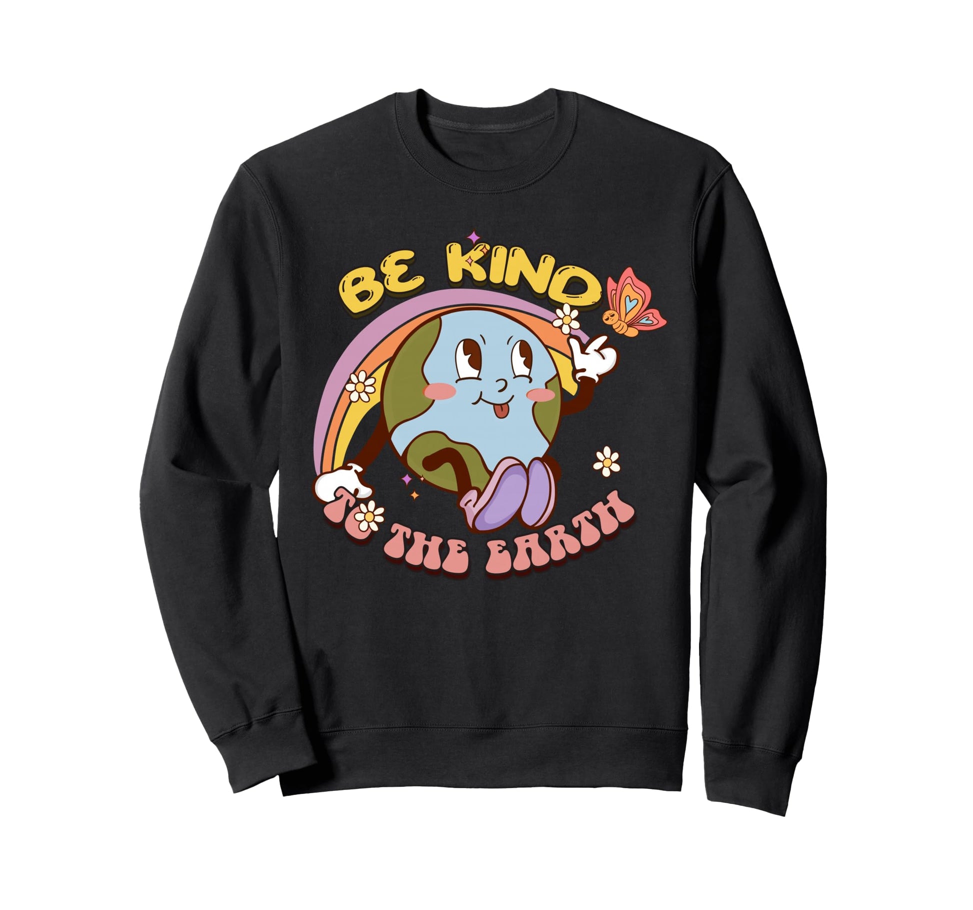 Be Kind To Earth Planet Sweatshirt - Casual Everyday Wear Unisex - T-Shirt, Sweatshirt, Hoodie