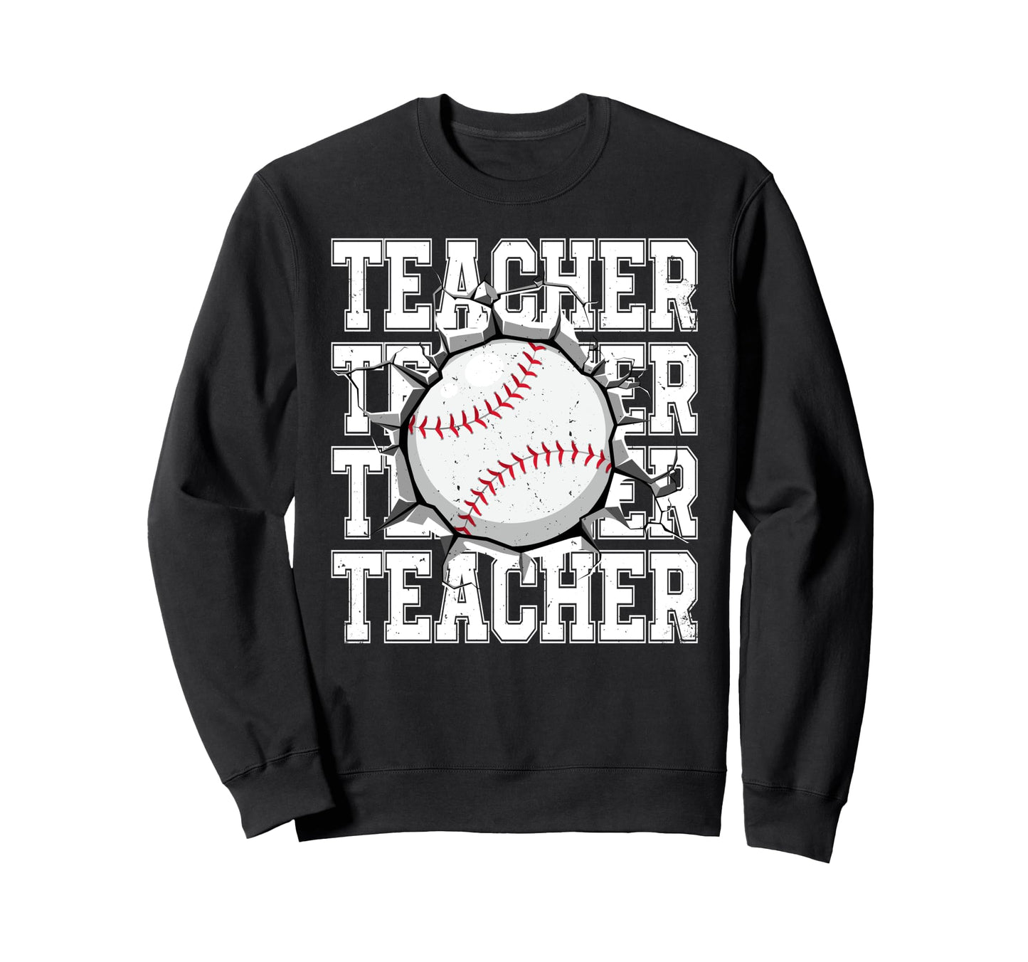 Baseball Teacher Cracked Wall Sweatshirt - Unique Graphic for Adults - T-Shirt, Sweatshirt, Hoodie