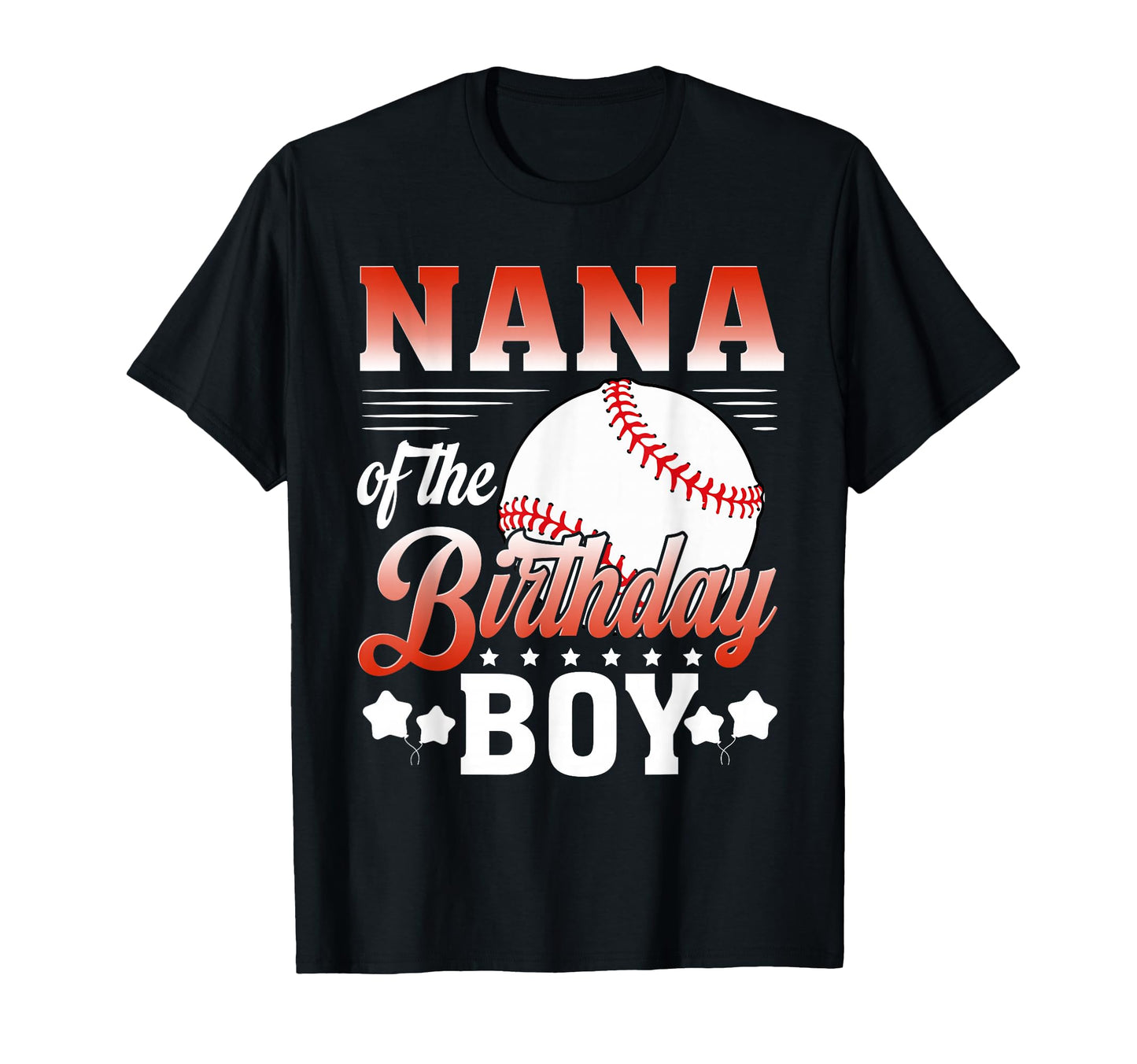 Nana Birthday Baseball Player Bday T-Shirt - Streetwear Style for Adults - T-Shirt, Sweatshirt, Hoodie