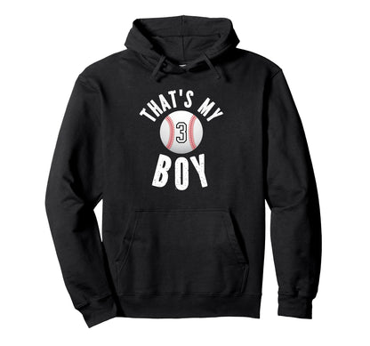 Thats My Baseball Number 3 Hoodie - Graphic Print Men Women - T-Shirt, Sweatshirt, Hoodie