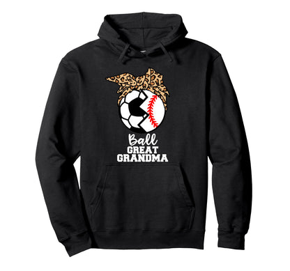 Ball Great Grandma Funny Soccer Baseball Hoodie - Unique Graphic Unisex - T-Shirt, Sweatshirt, Hoodie