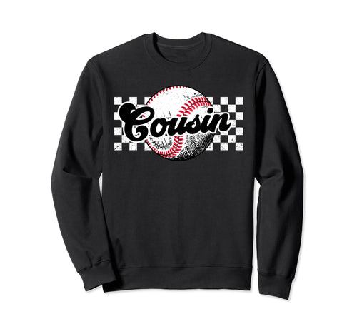 Baseball Cousin T Ball Cousin Sweatshirt - Streetwear Style Men Women - T-Shirt, Sweatshirt, Hoodie