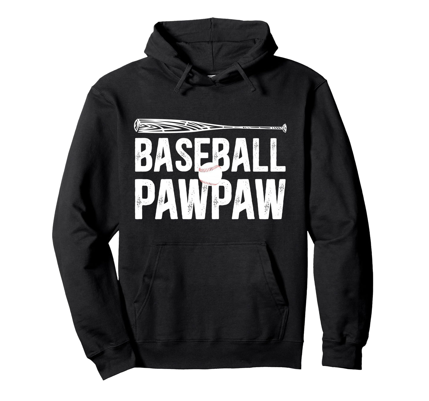 Baseball Pawpaw Proud Grandpa Pawpaw Hoodie - Fun Novelty Design Men Women - T-Shirt, Sweatshirt, Hoodie