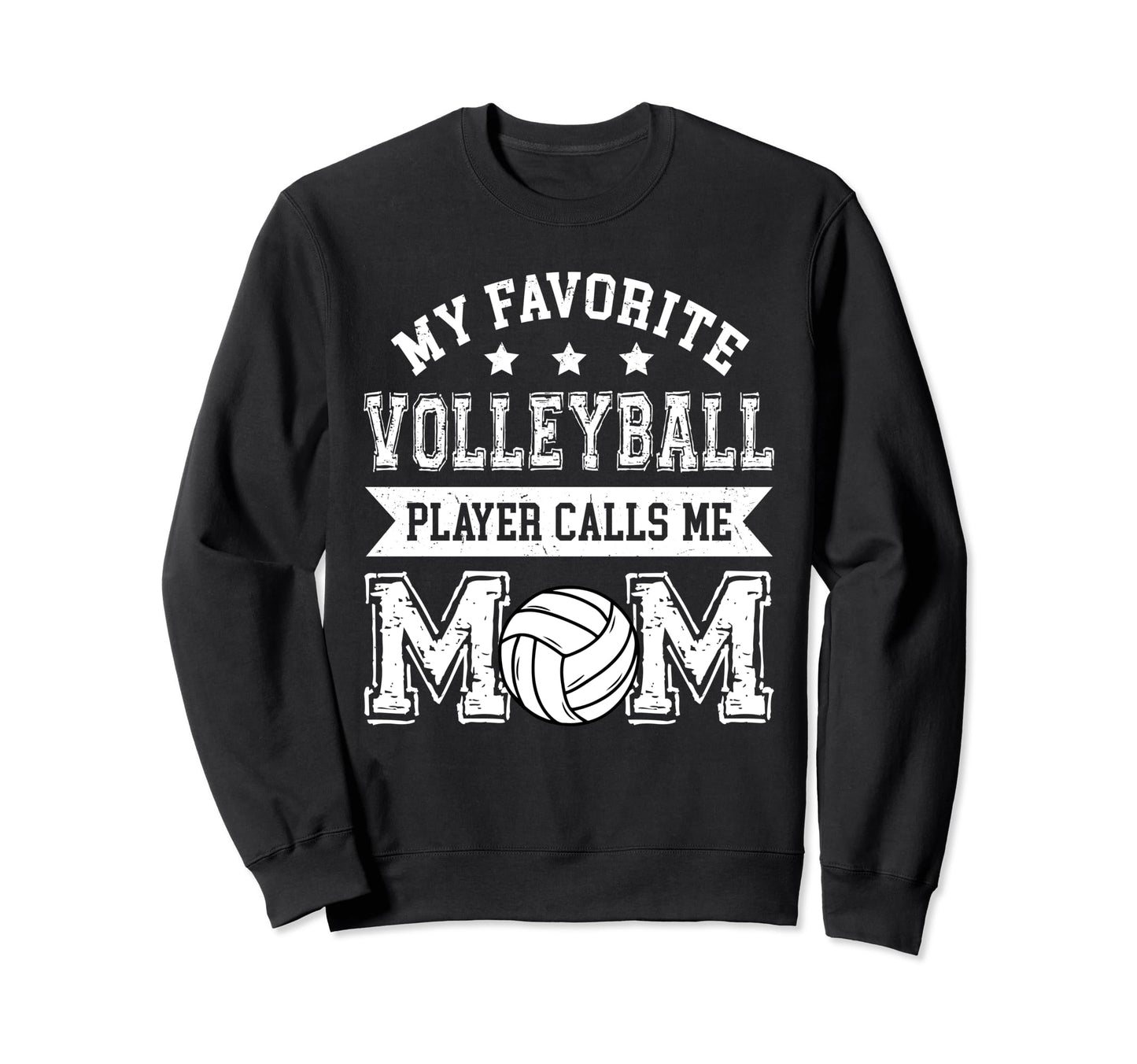 Vollyeball Mom My Favorite Vollyeball Sweatshirt - Streetwear Style Unisex - T-Shirt, Sweatshirt, Hoodie