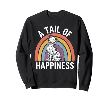 Tail Happiness Dalmatian Dog Sweatshirt - Casual Everyday Wear Men Women - T-Shirt, Sweatshirt, Hoodie