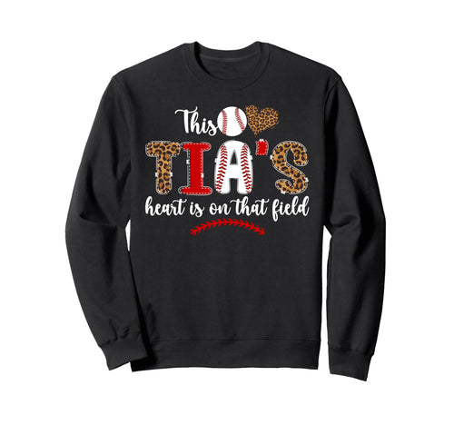 That Field Baseball Tia Baseball Sweatshirt - Novelty Apparel Unisex - T-Shirt, Sweatshirt, Hoodie