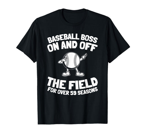 59 Years Old Baseballer Baseball T-Shirt - Casual Everyday Wear for Adults - T-Shirt, Sweatshirt, Hoodie