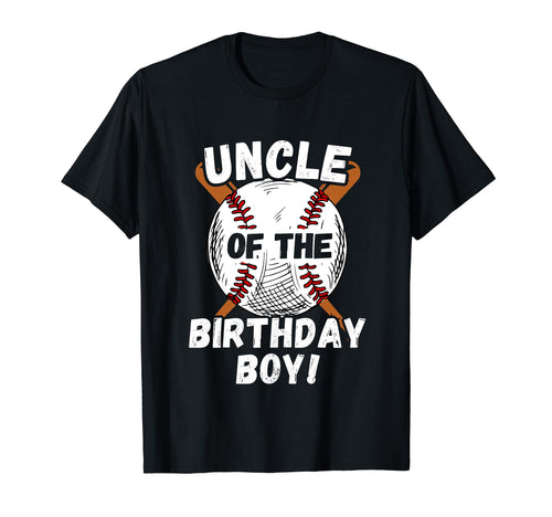 Funny Uncle Birthday Baseball Theme T-Shirt - Custom Art Print Unisex - T-Shirt, Sweatshirt, Hoodie