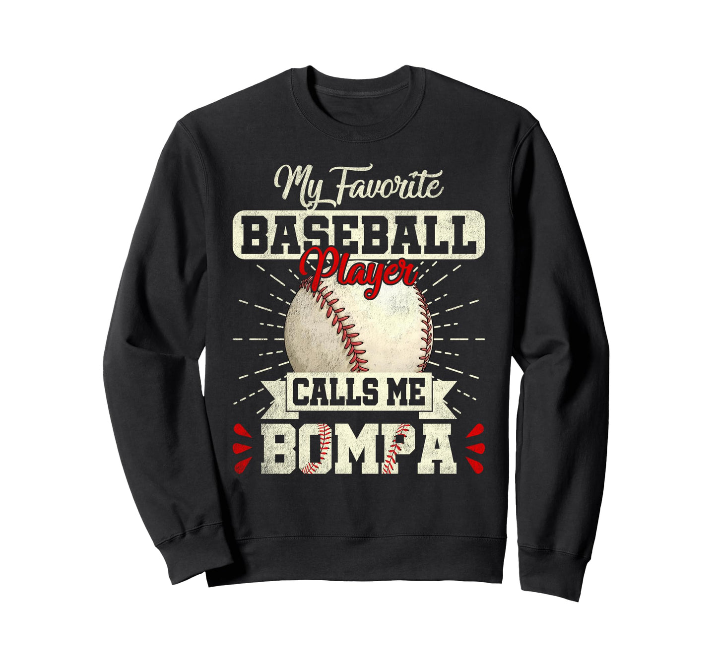Favorite Baseball Player Calls Me Sweatshirt - Minimalist Print Men Women - T-Shirt, Sweatshirt, Hoodie