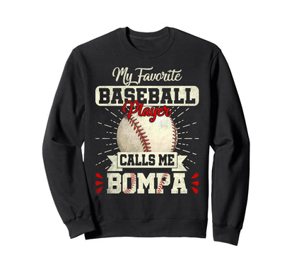 Favorite Baseball Player Calls Me Sweatshirt - Minimalist Print Men Women - T-Shirt, Sweatshirt, Hoodie