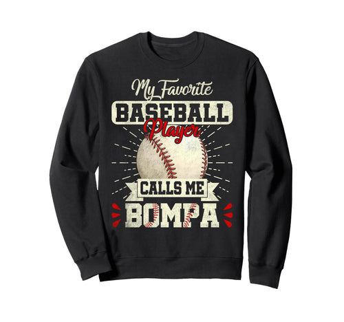 Favorite Baseball Player Calls Me Sweatshirt - Minimalist Print Men Women - T-Shirt, Sweatshirt, Hoodie
