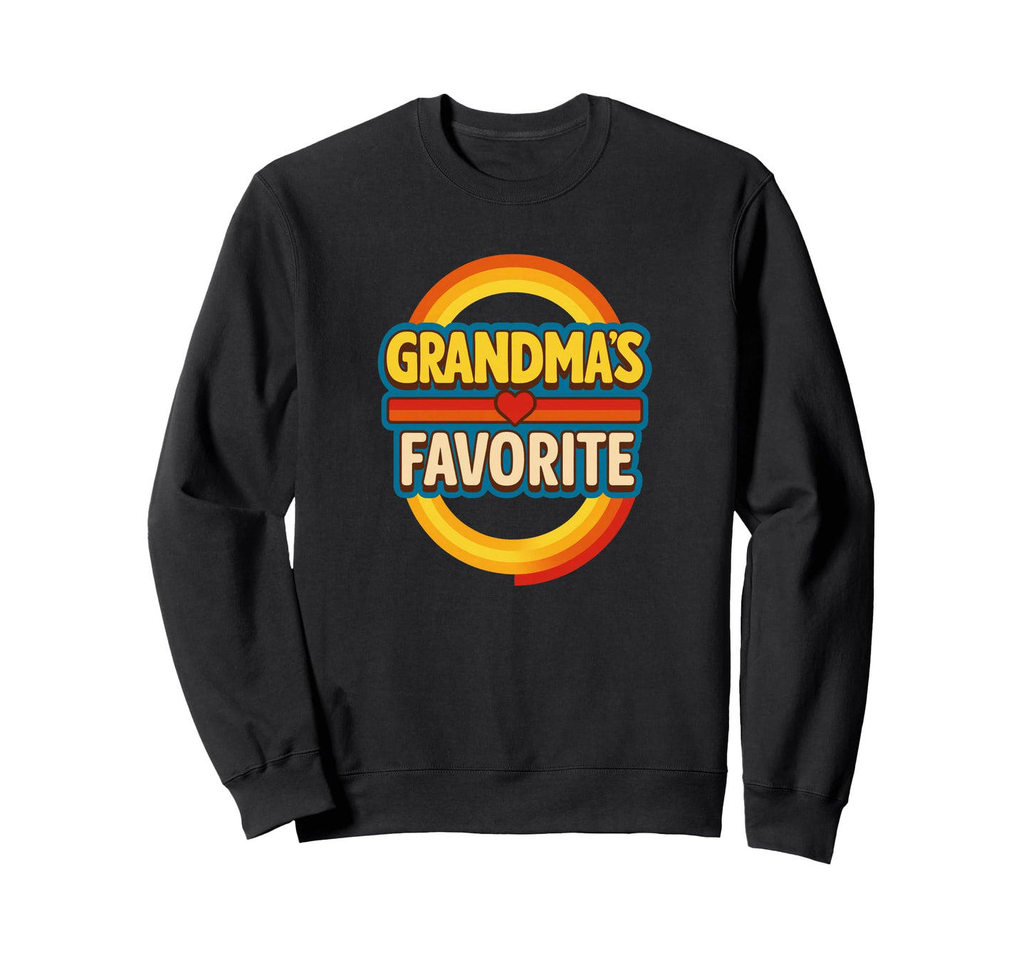 Grandmas Favorite Rainbow Heart Sweatshirt - Fun Novelty Design for Adults - T-Shirt, Sweatshirt, Hoodie