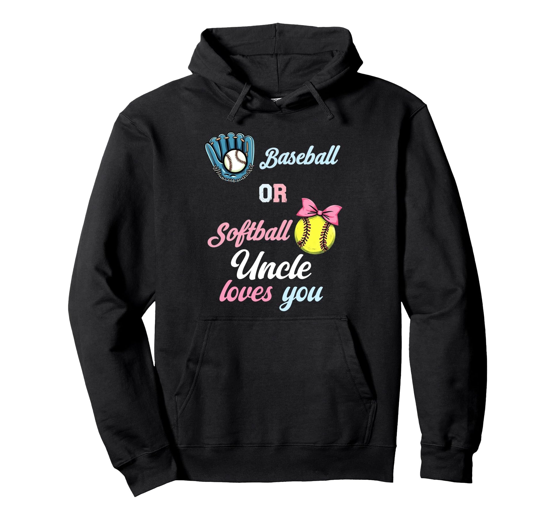 Baseball Or Softball Uncle Loves You Hoodie - Streetwear Style Men Women - T-Shirt, Sweatshirt, Hoodie