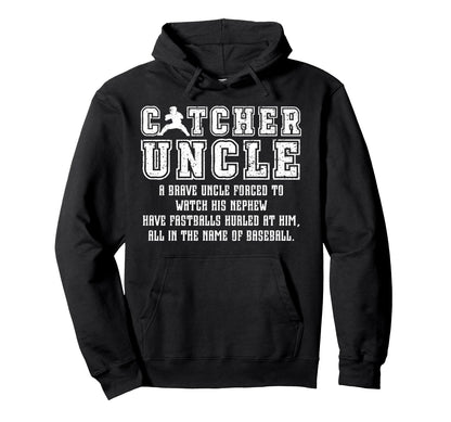Baseball Catcher Uncle Baseball Hoodie - Streetwear Style for Adults - T-Shirt, Sweatshirt, Hoodie