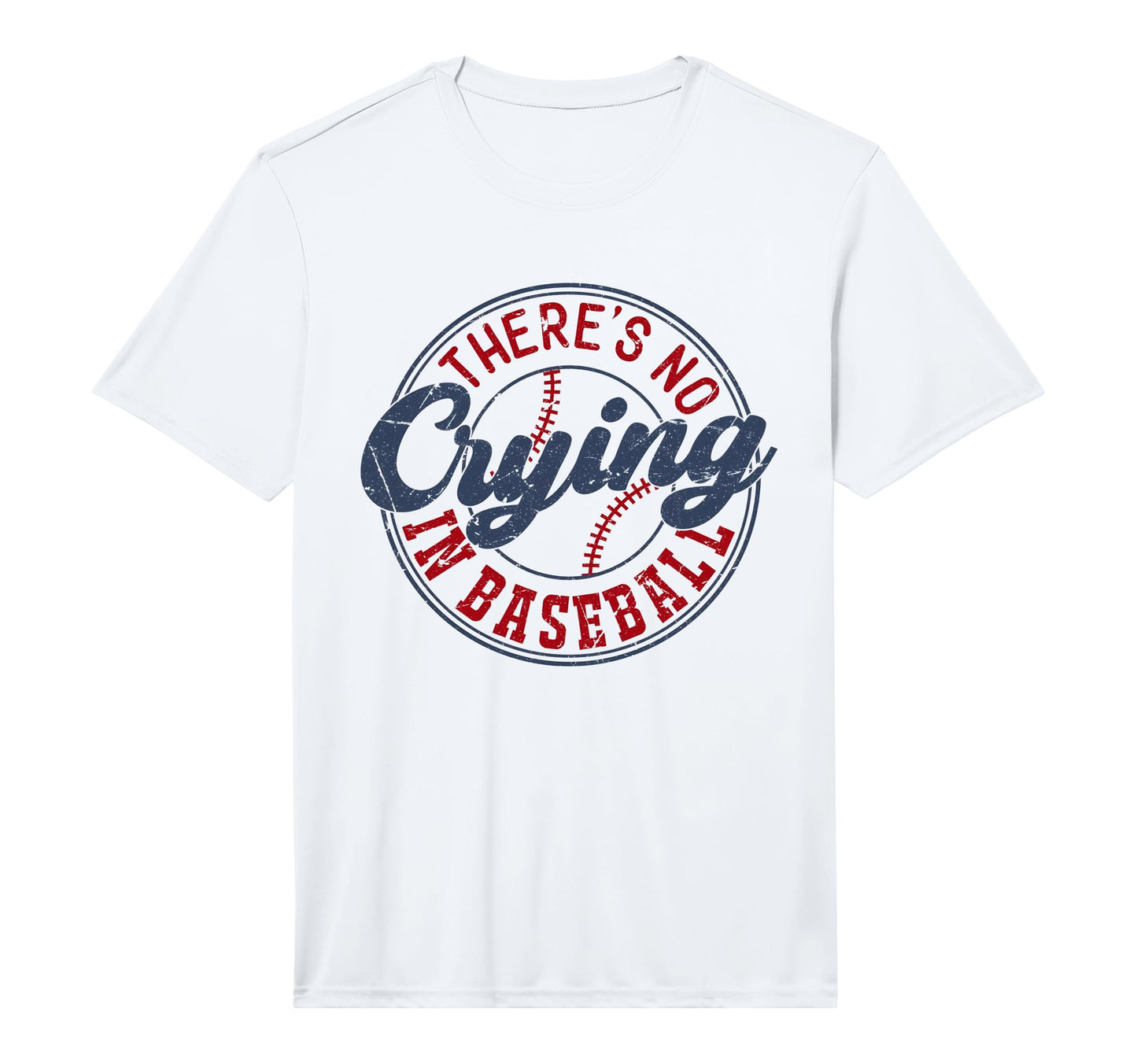 There Is No Crying Baseball Funny Game T-Shirt - Graphic Print for Adults - T-Shirt, Sweatshirt, Hoodie