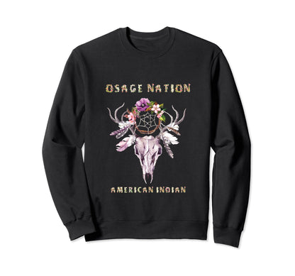 Osage Nation American Indian Tribe Sweatshirt - Fun Novelty Design Unisex - T-Shirt, Sweatshirt, Hoodie