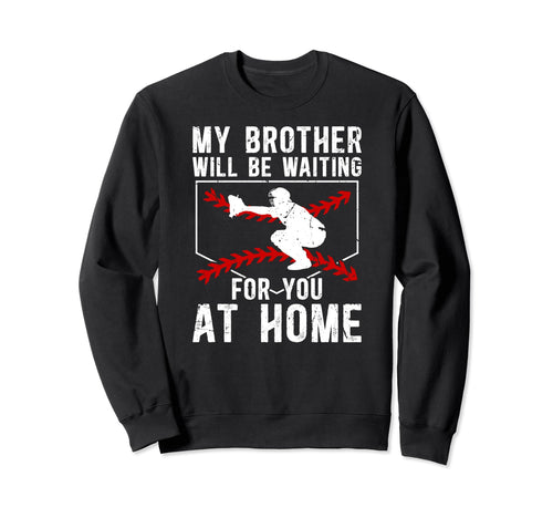Home Baseball Catcher Brother Sweatshirt - Minimalist Print Unisex - T-Shirt, Sweatshirt, Hoodie