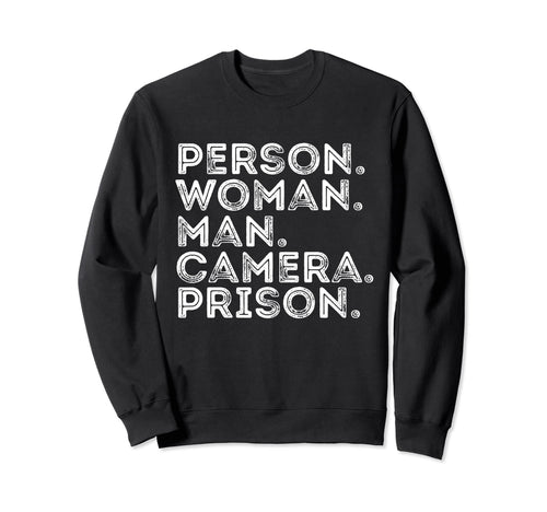 Person Camera Prison Tess T-Shirt - Novelty Apparel Unisex - T-Shirt, Sweatshirt, Hoodie