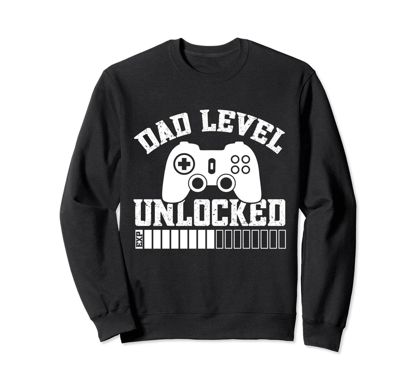 Funny Gamer Dad Dad Level Unlocked Sweatshirt - Graphic Print for Adults - T-Shirt, Sweatshirt, Hoodie