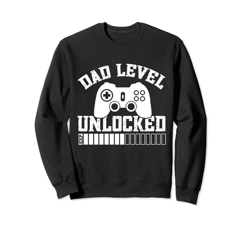 Funny Gamer Dad Dad Level Unlocked Sweatshirt - Graphic Print for Adults - T-Shirt, Sweatshirt, Hoodie