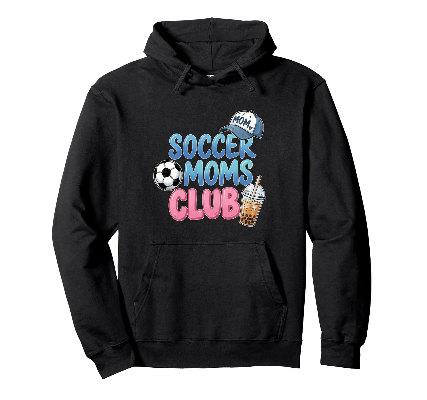 Funny Sports Mama Soccer Moms Club Hoodie - Casual Everyday Wear Men Women - T-Shirt, Sweatshirt, Hoodie