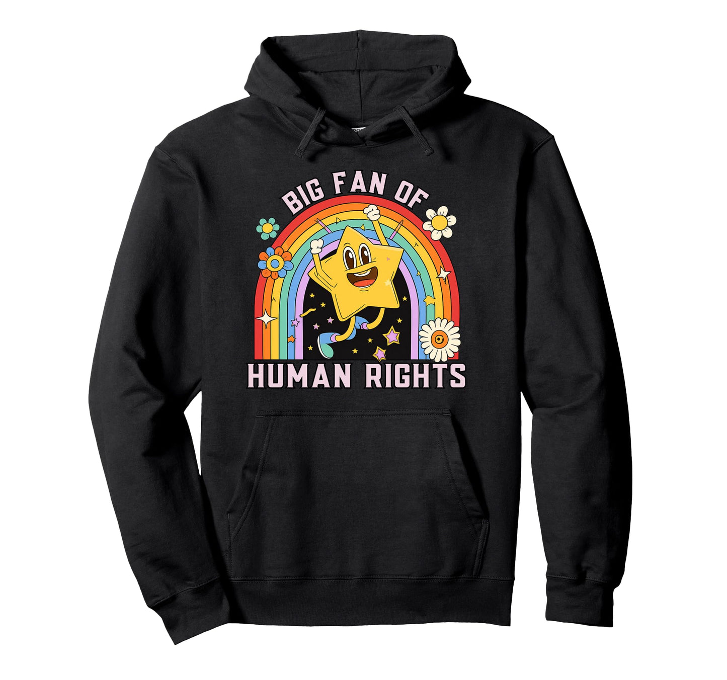 Rainbow Big Fan Human Rights Hoodie - Casual Everyday Wear for Adults - T-Shirt, Sweatshirt, Hoodie