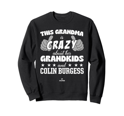 Grandma Crazy Colin Burgess Sweatshirt - Novelty Apparel Men Women - T-Shirt, Sweatshirt, Hoodie