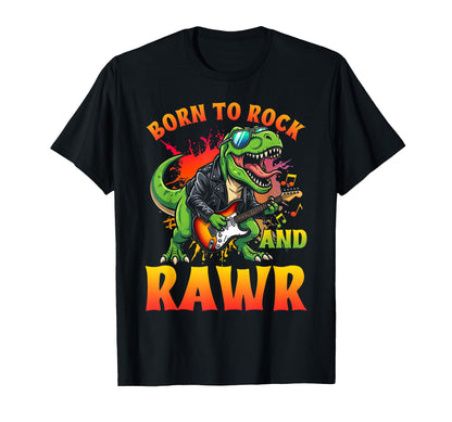 Funny Born To Rock And Rawr Dinosaur T-Shirt - Streetwear Style for Adults - T-Shirt, Sweatshirt, Hoodie