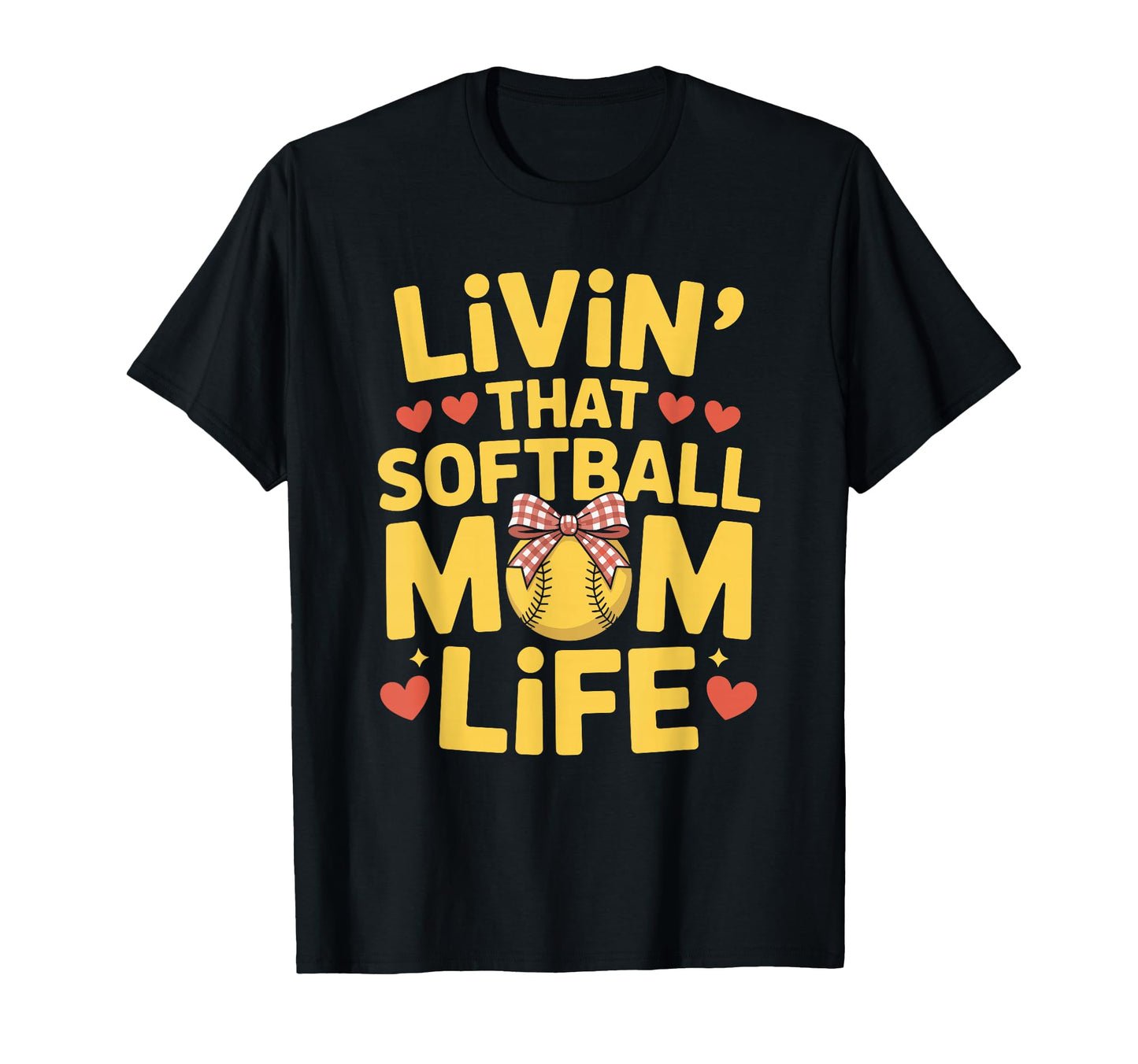 That Softball Mom Life Baseball T-Shirt - Casual Everyday Wear Unisex - T-Shirt, Sweatshirt, Hoodie