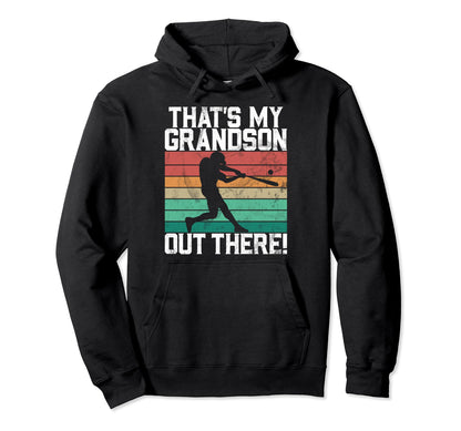 Thats My Grandson Out There Grandpa Hoodie - Novelty Apparel Men Women - T-Shirt, Sweatshirt, Hoodie