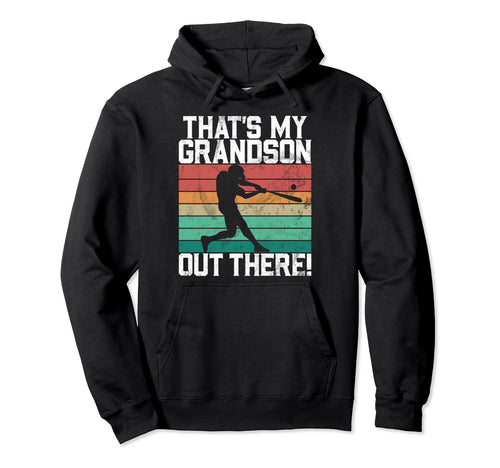 Thats My Grandson Out There Grandpa Hoodie - Novelty Apparel Men Women - T-Shirt, Sweatshirt, Hoodie