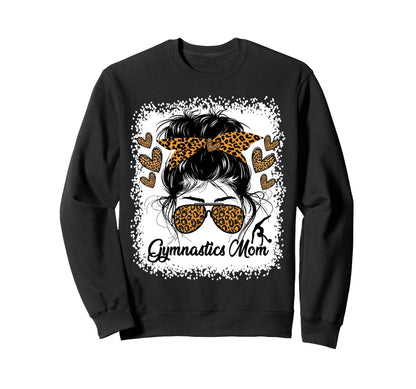 Gymnastics Mom Gymnast Stylish Sweatshirt - Novelty Apparel for Adults - T-Shirt, Sweatshirt, Hoodie