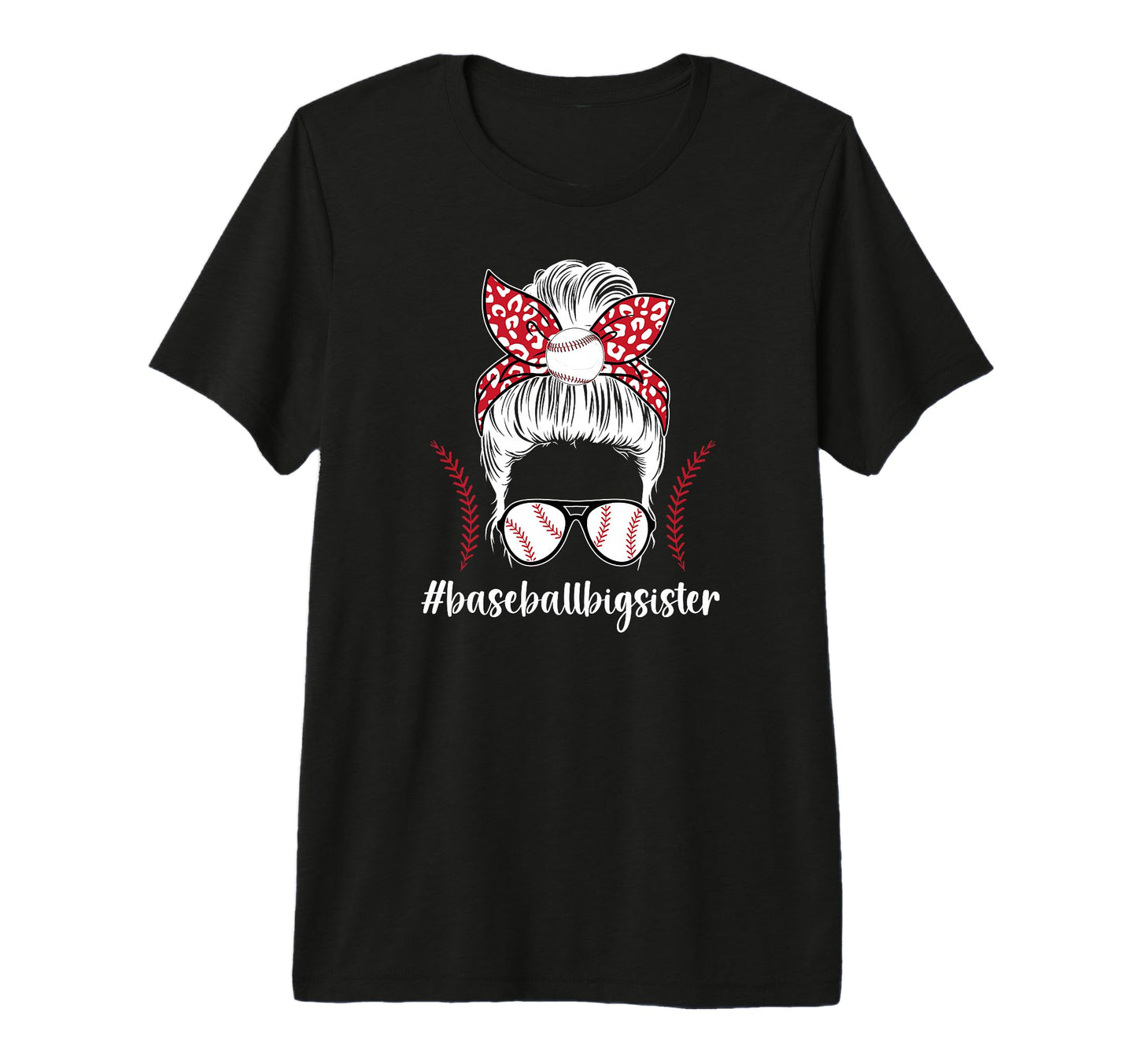 Baseball Big Sister Messy Bun Baseball T-Shirt - Unique Graphic Men Women - T-Shirt, Sweatshirt, Hoodie