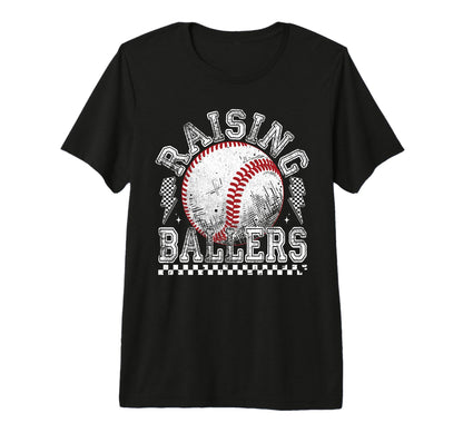 Raising Ballers Funny Mom Baseball T-Shirt - Graphic Print Men Women - T-Shirt, Sweatshirt, Hoodie