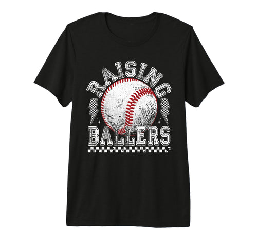 Raising Ballers Funny Mom Baseball T-Shirt - Graphic Print Men Women - T-Shirt, Sweatshirt, Hoodie