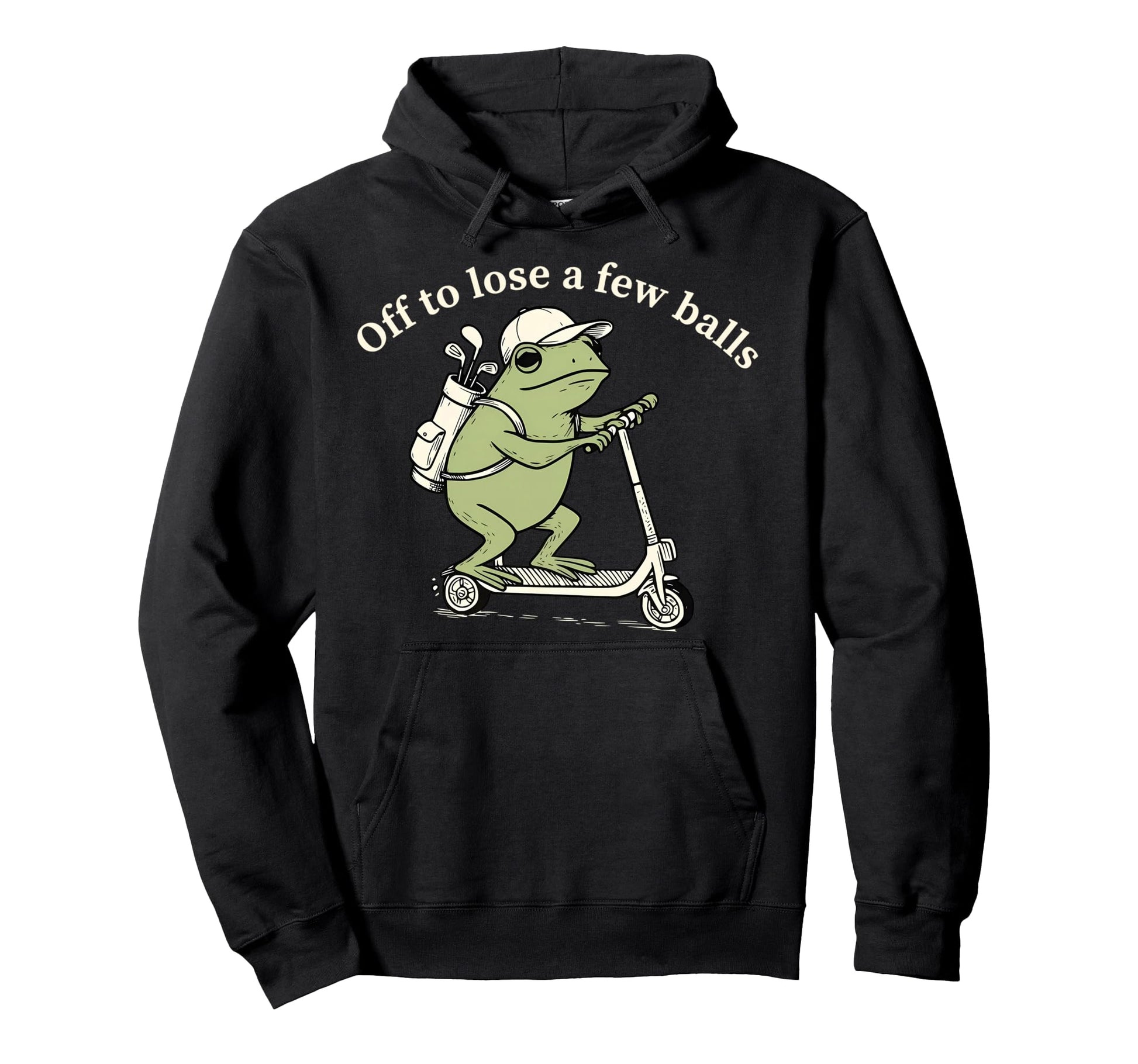 Off To Lose Few Balls Funny Frog Hoodie - Fun Novelty Design Men Women - T-Shirt, Sweatshirt, Hoodie