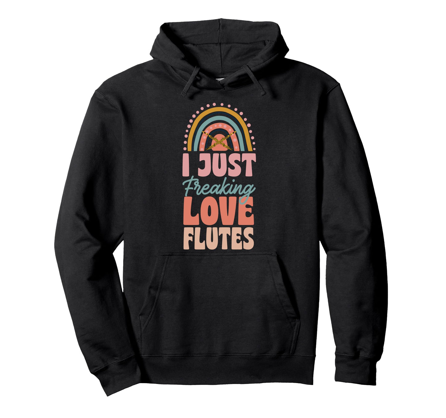 I Just Freaking Love Flutes Bohemian Hoodie - Unique Graphic Men Women - T-Shirt, Sweatshirt, Hoodie