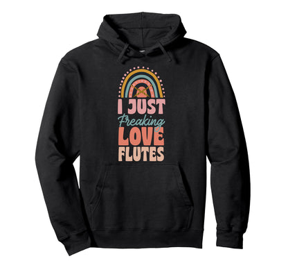 I Just Freaking Love Flutes Bohemian Hoodie - Unique Graphic Men Women - T-Shirt, Sweatshirt, Hoodie