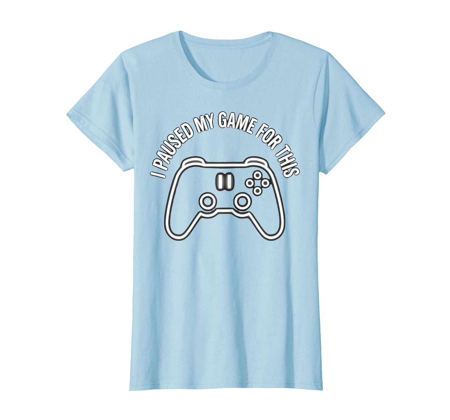 I Paused My Game This Funny Dad Blue Large T-Shirt - Novelty Apparel Unisex - T-Shirt, Sweatshirt, Hoodie
