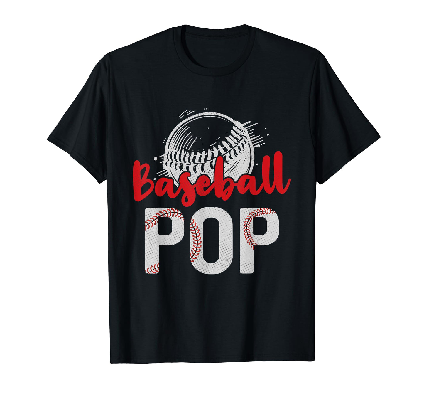 Baseball Pop Fathers Day Dad Grandpa T-Shirt - Streetwear Style Men Women - T-Shirt, Sweatshirt, Hoodie