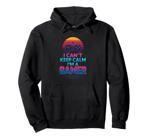 I Cant Keep Calm Gamer Dad Fathers Hoodie - Minimalist Print for Adults - T-Shirt, Sweatshirt, Hoodie
