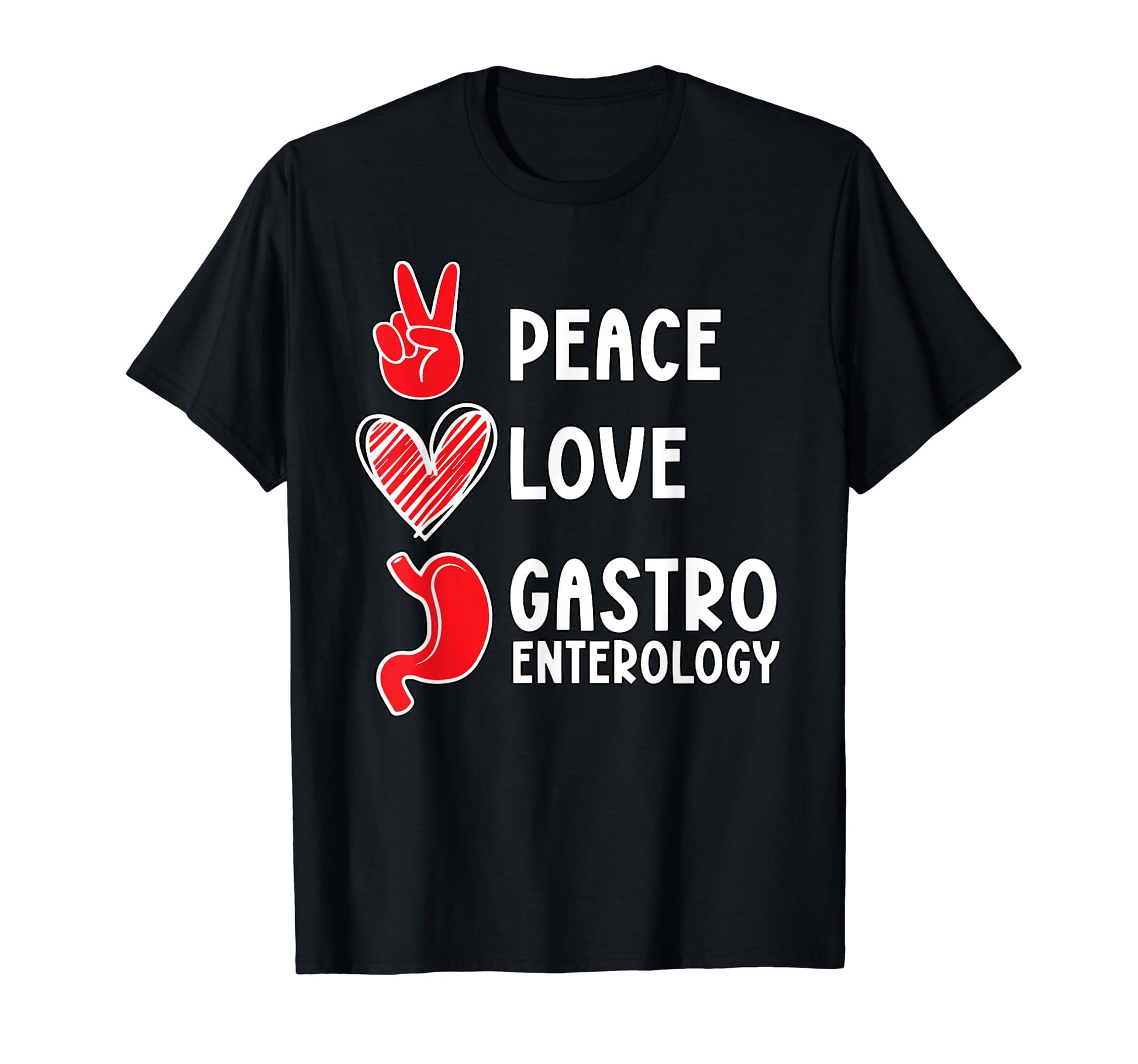 Peace Love Gastroenterology T-Shirt - Streetwear Style Men Women - T-Shirt, Sweatshirt, Hoodie