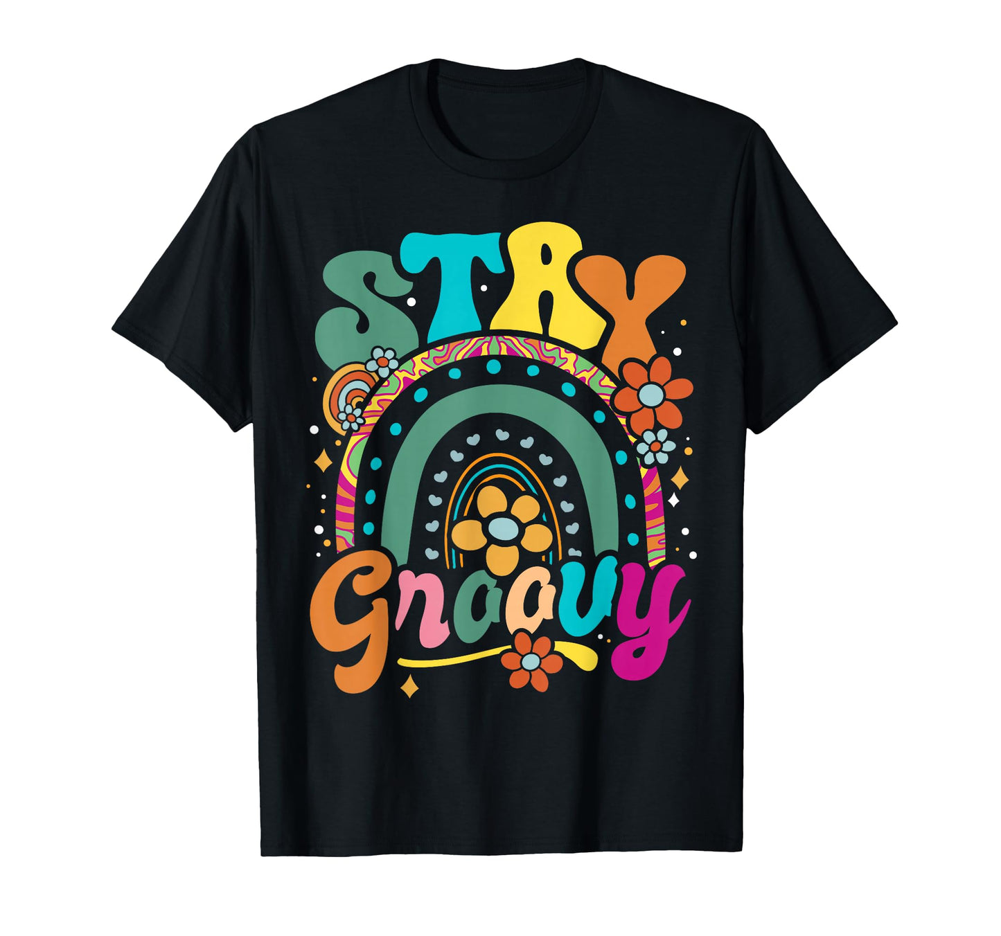 Stay Groovy Floral Rainbow Hippie 70S T-Shirt - Trendy Graphic for Adults - T-Shirt, Sweatshirt, Hoodie